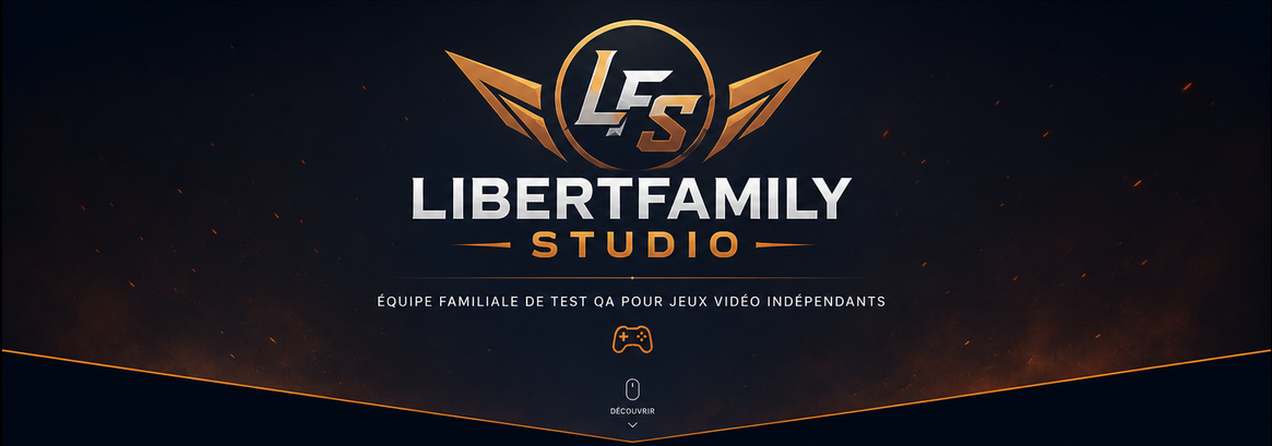 LibertFamily Studio, équipe familiale de test QA